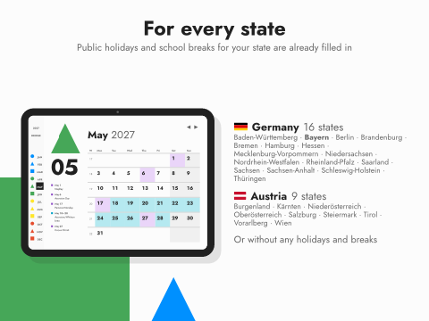 For every state: Public holidays and school breaks for your state are already filled in