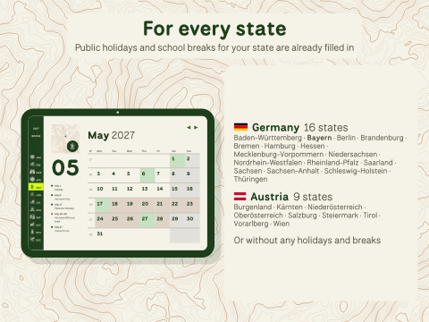 For every state: Public holidays and school breaks for your state are already filled in