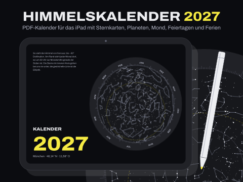 Himmelskalender 2027: PDF-Kalender für das iPad mit Sternkarten, Planeten, Mond, Feiertagen und Ferien