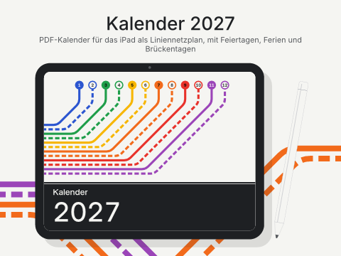 Kalender 2027: PDF-Kalender für das iPad als Liniennetzplan, mit Feiertagen, Ferien und Brückentagen