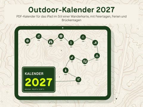Outdoor-Kalender 2027: PDF-Kalender für das iPad im Stil einer Wanderkarte, mit Feiertagen, Ferien und Brückentagen
